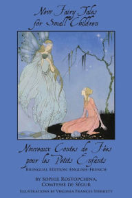 New Fairy Tales for Small Children: Bilingual Edition: English-French Comtesse de Sïgur Author