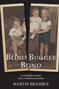 Blind Bugger Blind Martin Bramble Author