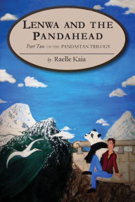Lenwa and the Pandahead Raelle Kaia Author