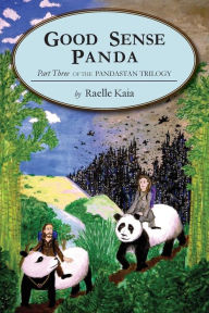 Good Sense Panda Raelle Kaia Author