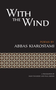 With the Wind Abbas Kiarostami Author