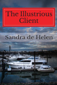 The Illustrious Client Sandra De Helen Author