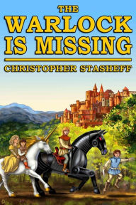 The Warlock Is Missing Christopher Stasheff Author