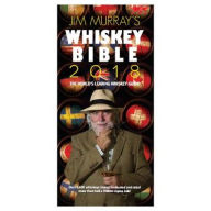 Jim Murray's Whiskey Bible 2018 Jim Murray Author
