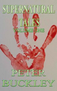 Supernatural Tales Peter Buckley Author