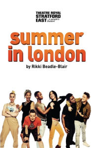 Summer in London Rikki Beadle-Blair Author
