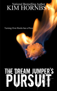 The Dream Jumper's Pursuit Kim Hornsby Author
