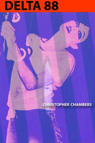 Delta 88 Christopher Chambers Author