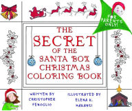 The Secret of the Santa Box Christmas Coloring Book by Christopher Fenoglio Paperback | Indigo Chapters