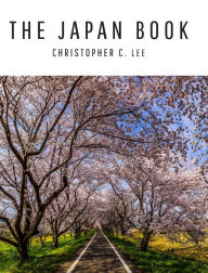 The Japan Book Christopher C. Lee Author