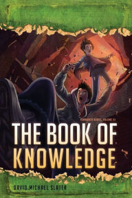The Book of Knowledge David M Slater Author