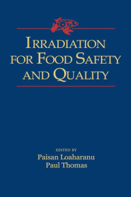 Irradiation for Food Safety and Quality Paisan Loaharanu Author