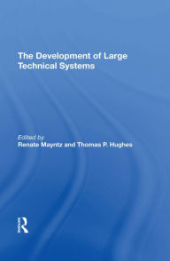 The Development Of Large Technical Systems Renate Mayntz Author