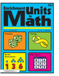 Enrichment Units in Math: Book 3, Grades 5-7 Dianne Draze Author
