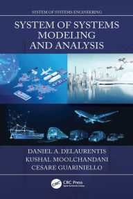 System of Systems Modeling and Analysis Daniel A. DeLaurentis Author