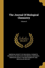 The Journal Of Biological Chemistry; Volume 9