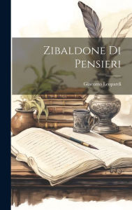 Zibaldone Di Pensieri Giacomo Leopardi Author