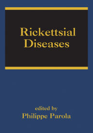 Rickettsial Diseases Didier Raoult Editor