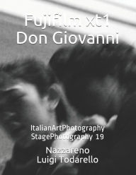 Fujifilm xt1 Don Giovanni: ItalianArtPhotography StagePhotography 19 Nazzareno Luigi Todarello Author