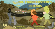 Mr. Frankenstein's Friends Jake Matthews Author