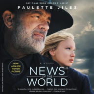 News of the World: A Novel Paulette Jiles Author