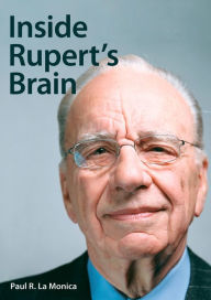 Inside Rupert's Brain Paul La Monica Author