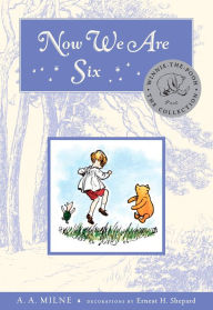 Now We Are Six Deluxe Edition A. A. Milne Author