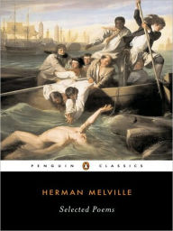 Selected Poems (Melville, Herman) Herman Melville Author