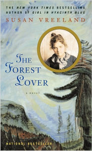 The Forest Lover Susan Vreeland Author