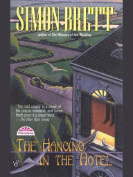 The Hanging in the Hotel (Fethering Series #5) - Simon Brett