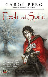 Flesh and Spirit (Lighthouse Duet Series #1) - Carol Berg