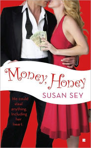 Money, Honey Susan Sey Author