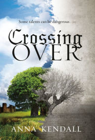 Crossing Over - Anna Kendall
