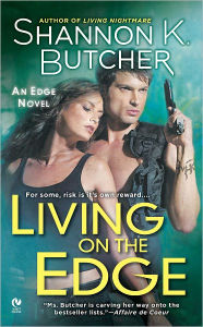 Living on the Edge (Edge Series #1) - Shannon K. Butcher