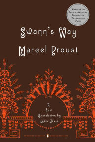 Swann's Way: In Search of Lost Time, Volume 1 (Penguin Classics Deluxe Edition) Marcel Proust Author