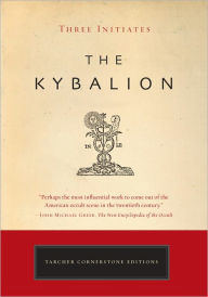 The Kybalion: The Definitive Edition William Walker Atkinson Author
