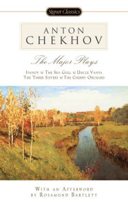 The Major Plays Anton Chekhov Author