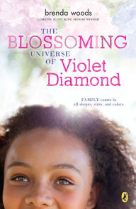 The Blossoming Universe of Violet Diamond Brenda Woods Author