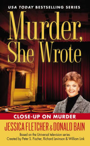 Murder, She Wrote: Close-Up on Murder Jessica Fletcher Author