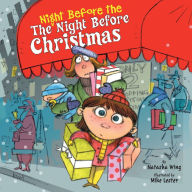 The Night Before the Night Before Christmas - Natasha Wing