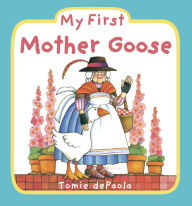 My First Mother Goose - Tomie dePaola