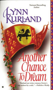 Another Chance to Dream (de Piaget Series #1) Lynn Kurland Author