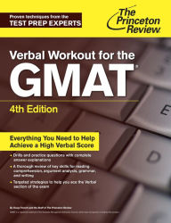 Verbal Workout for the GMAT, 4th Edition The Princeton Review Author