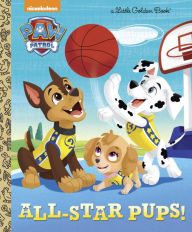 All-Star Pups! (Paw Patrol) Mary Tillworth Author