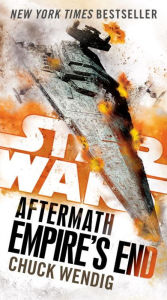 Empire's End: Aftermath (Star Wars): 3 (Star Wars: The Aftermath Trilogy)
