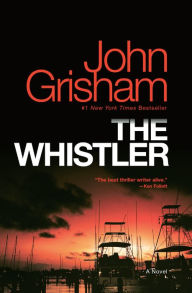 The Whistler John Grisham Author