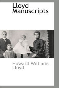 Lloyd Manuscripts Howard Williams Lloyd Author