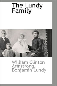 The Lundy Family - William Clinton Armstrong