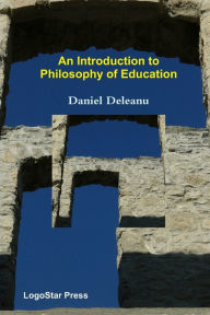 An Introduction to Philosophy of Education Daniel Deleanu Author