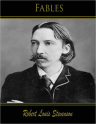 Fables Robert Louis Stevenson Author